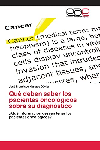 Qué deben saber los pacientes oncológicos sobre su diagnóstico: ¿Qué información desean tener los pacientes oncológicos?