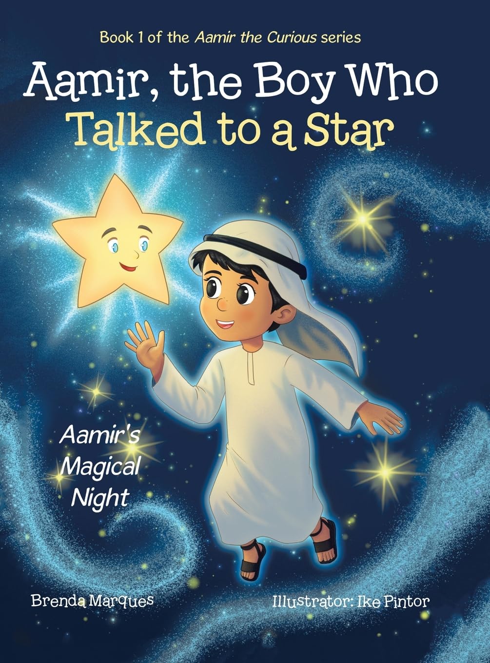 Aamir, the Boy Who Talked to a Star: Aamir's Magical Night