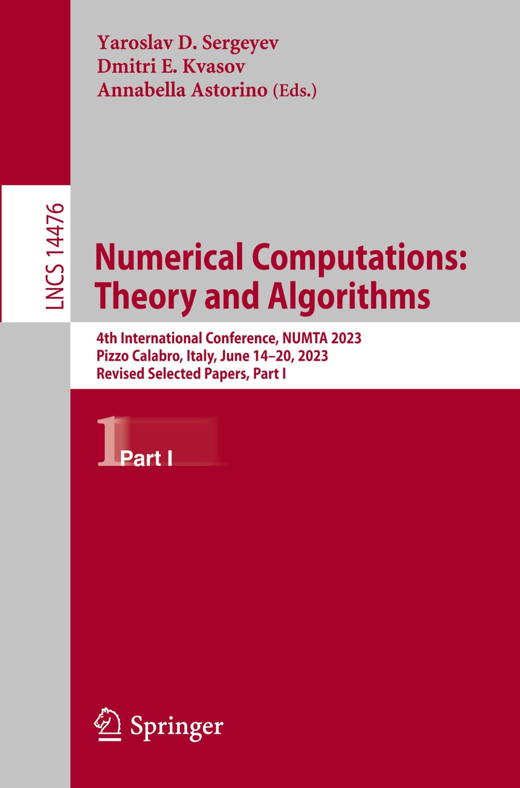 Numerical Computations: Theory and Algorithms: 4th International Conference, NUMTA 2023, Pizzo Calabro, Italy, June 14–20, 2023, Revised Selected ... Notes in Computer Science, Band 14476)
