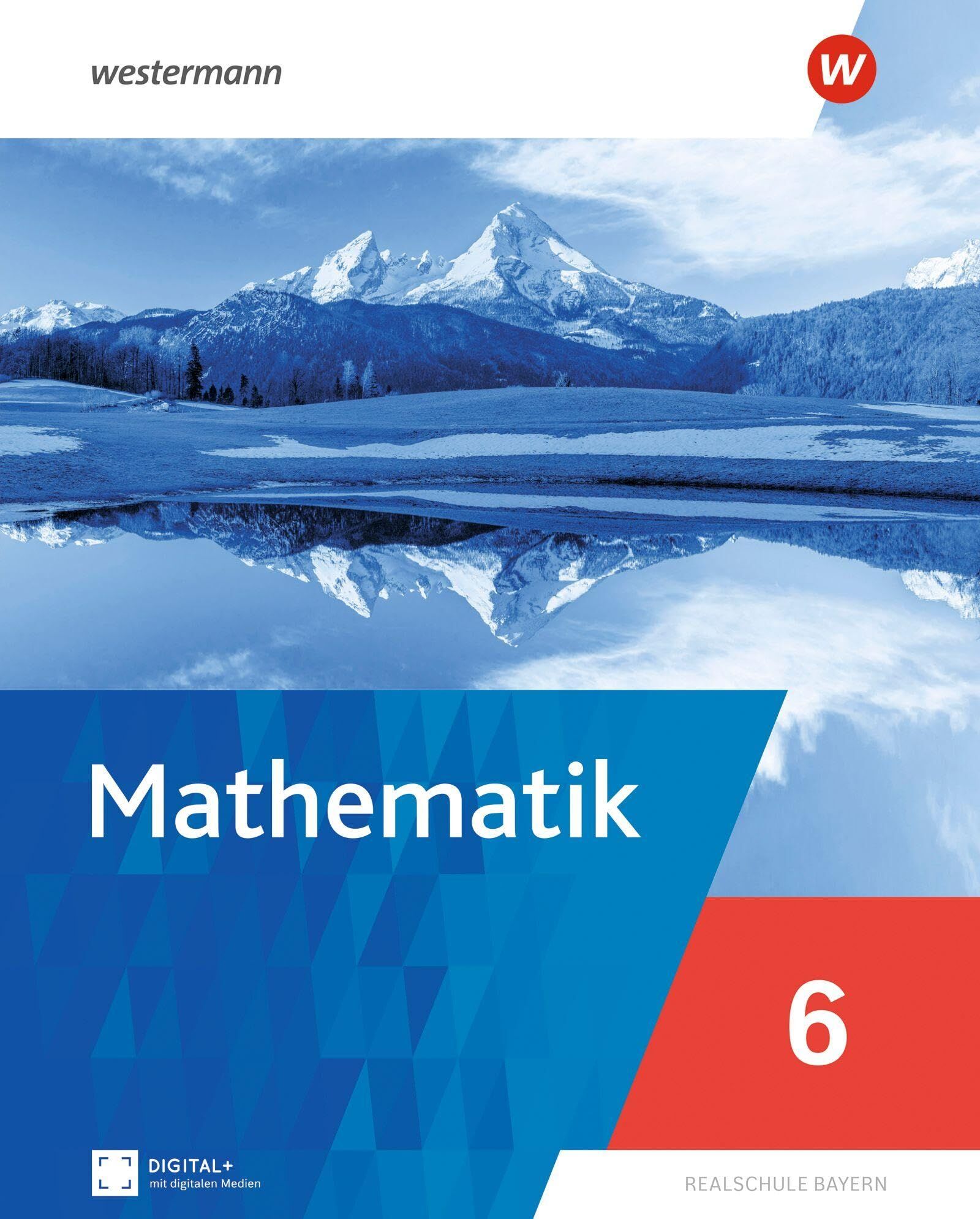 Mathematik. Schulbuch 6. Für Realschulen in Bayern - Neuware