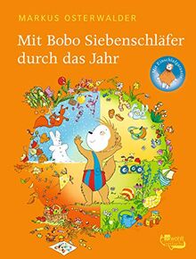 Mit Bobo Siebenschläfer durch das Jahr (Bobo Siebenschläfer: Neue Abenteuer, Band 10)