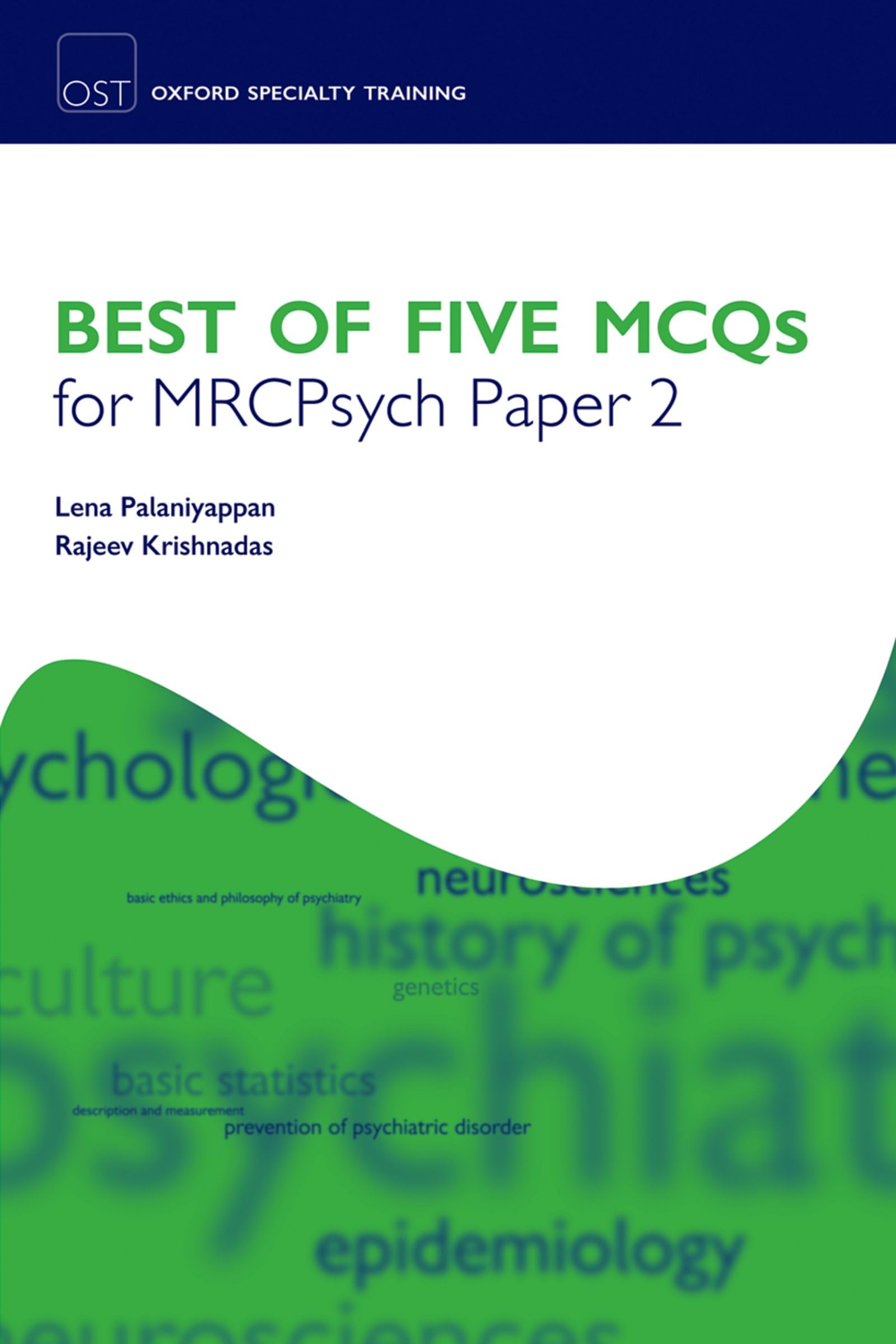 Best of Five Mcqs for Mrcpsych Paper 2 (Specialty Training: Revision Texts) (Oxford Specialty Training)