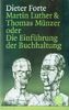 Martin Luther & Thomas Münzer oder<br /> Die Einführung der Buchhaltung