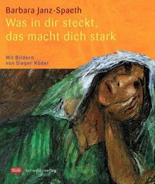 Was in dir steckt, das macht dich stark