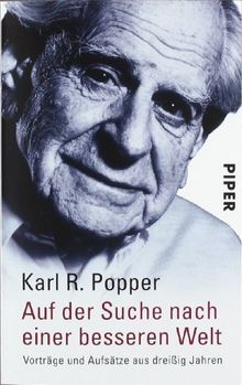 Auf der Suche nach einer besseren Welt: Vorträge und Aufsätze aus dreißig Jahren