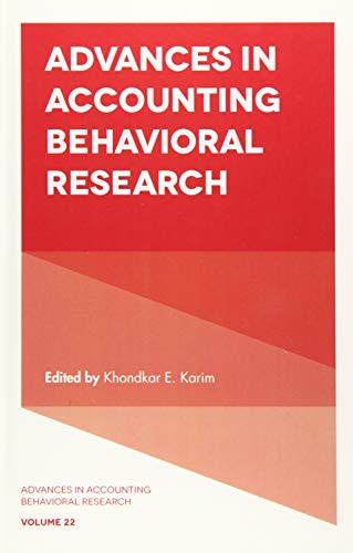 Advances in Accounting Behavioral Research (Advances in Accounting Behavioral Research, 22, Band 22)