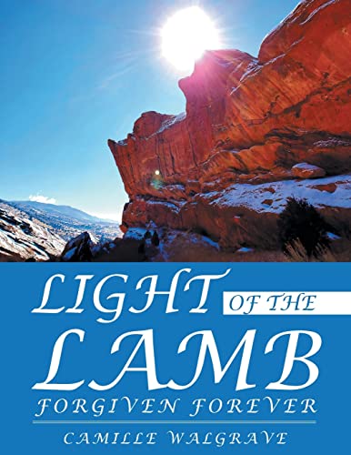Light of the Lamb: Forgiven Forever