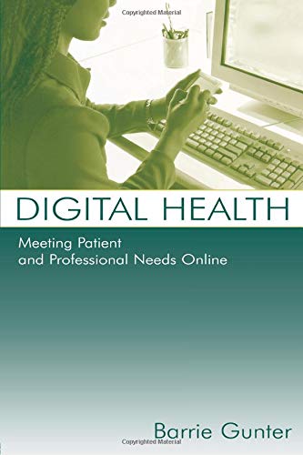 Digital Health: Meeting Patient and Professional Needs Online