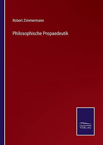 Philosophische Propaedeutik