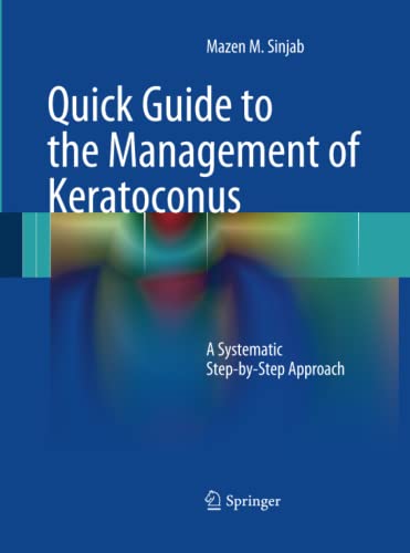 Quick Guide to the Management of Keratoconus: A Systematic Step-by-Step Approach