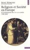 Religion et société en Europe : La sécularisation aux XIXe et XXe siècles (1789-2000)