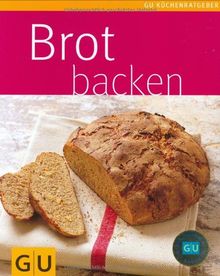 Brot backen (GU Küchenratgeber Relaunch 2006) von Hess, Reinhardt | Buch | Zustand sehr gut