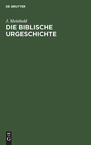 Die biblische Urgeschichte: 1. Mose 1–12