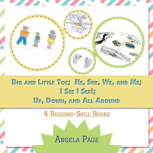 Big and Little Toe; He, She, We, and Me; I See I See!; Up, Down, and All Around: 4 Reading Skill Books