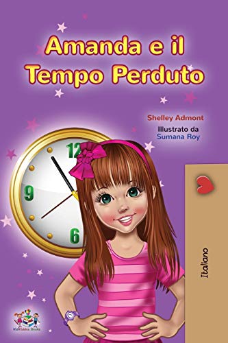 Amanda and the Lost Time (Italian Children's Book) (Italian Bedtime Collection)