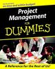 Project Management For Dummies (For Dummies (Lifestyles Paperback))
