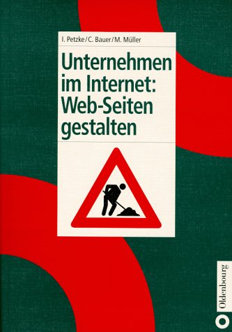 Unternehmen im Internet: Web-Seiten gestalten
