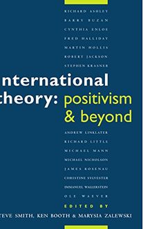 International Theory: Positivism and Beyond