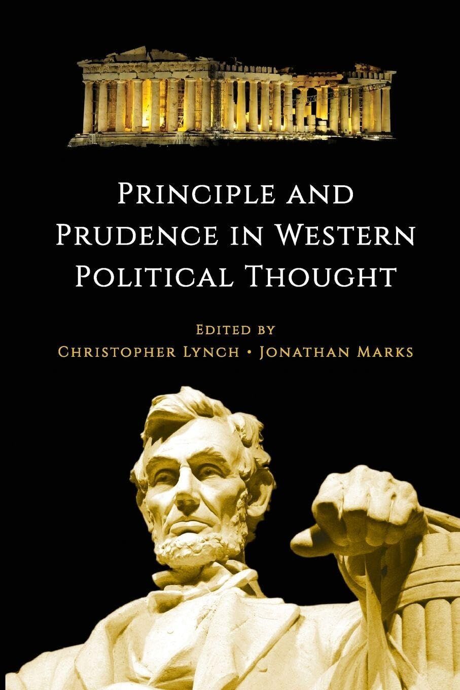 Principle and Prudence in Western Political Thought