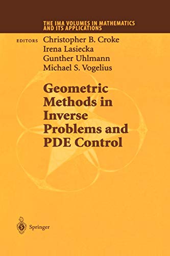 Geometric Methods in Inverse Problems and PDE Control (The IMA Volumes in Mathematics and its Applications, 137, Band 137)