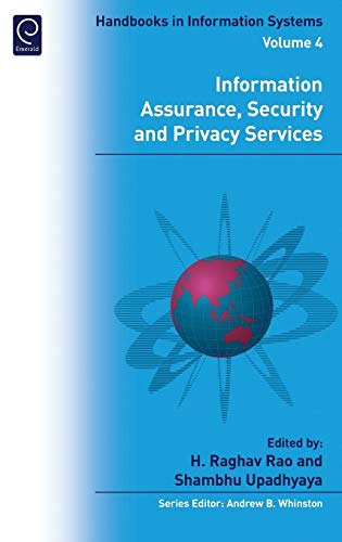 Information Assurance, Security and Privacy Services (Handbooks in Information Systems, Band 4)