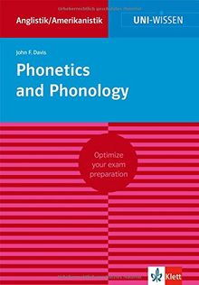 Phonetics and Phonology (Uni-Wissen Anglistik/Amerikanistik)