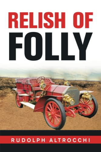 RELISH OF FOLLY
