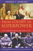 From Colony to Superpower (Oxford History of the United States (Paperback))