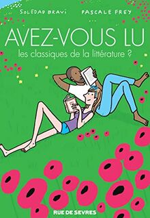 Avez-vous lu les classiques de la littérature ? : résumés en images des romans éternels. Vol. 4