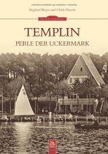 Templin: Perle der Uckermark