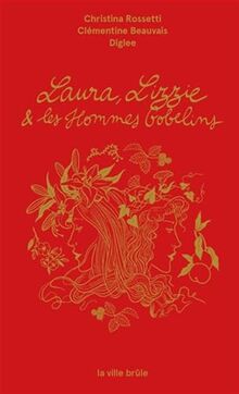 Laura, Lizzie & les hommes-gobelins