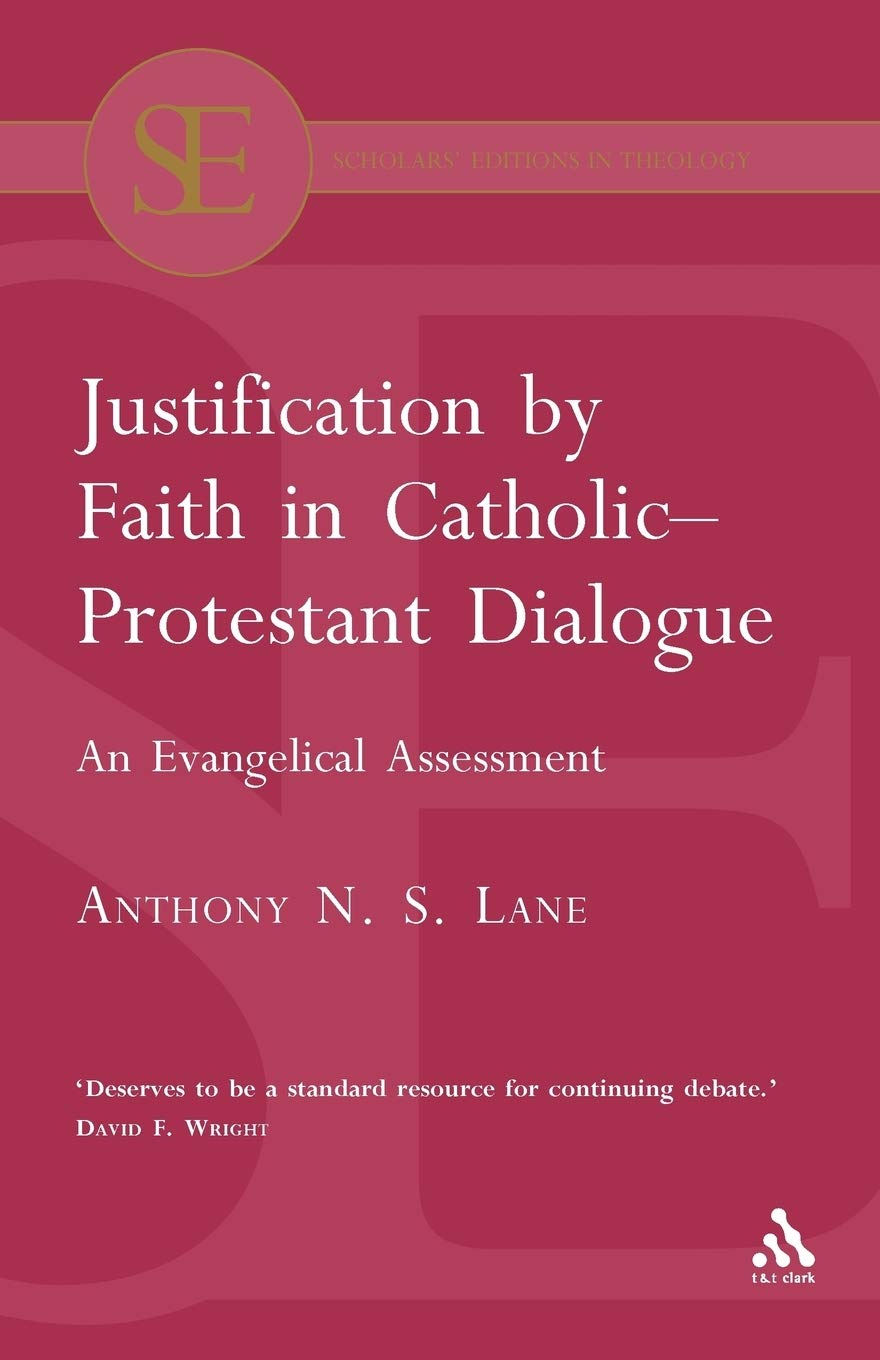 Justification by Faith in Catholic-Protestant Dialogue: An Evangelical Assessment (Academic Paperback)