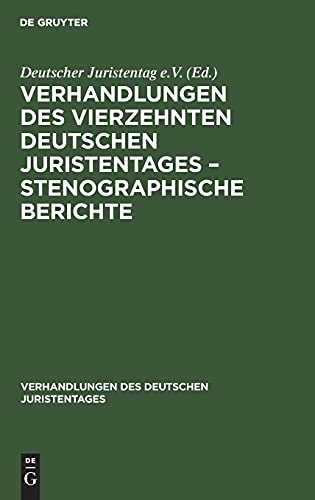 Verhandlungen des Vierzehnten deutschen Juristentages – Stenographische Berichte (Verhandlungen des Deutschen Juristentages, 14, 2, Band 14)