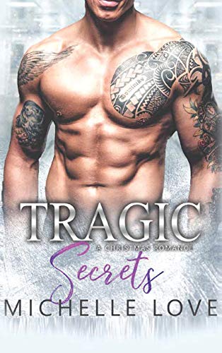 Tragic Secrets: A Secret Baby Cowboy Romance (Island of Love Book, Band 2)