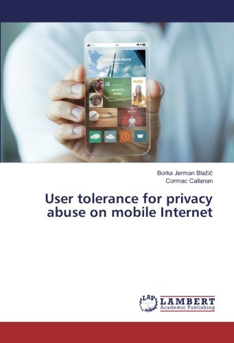 User tolerance for privacy abuse on mobile Internet