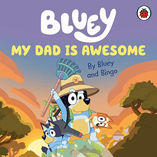 Bluey My Dad Is Awesome - Bluey Pappband