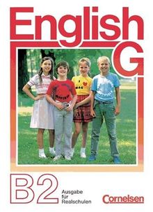 English G, Ausgabe B, Bd.2, Schülerbuch: Für das 6. Schuljahr an Realschulen