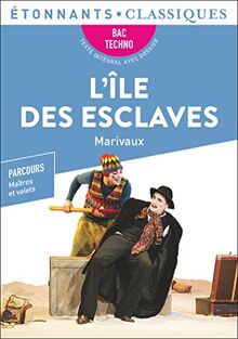 L'île des esclaves : bac techno : parcours maîtres et valets