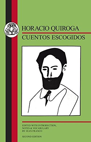 Franco, J: Quiroga: Cuentos Escogidos (Spanish Texts)