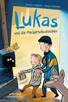 Lukas und die Meckerschweinchen