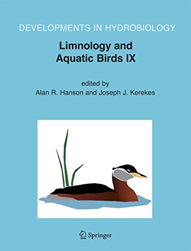 Limnology and Aquatic Birds: Proceedings of the Fourth Conference Working Group on Aquatic Birds of Societas Internationalis Limnologiae (SIL), ... (Developments in Hydrobiology, 189, Band 189)