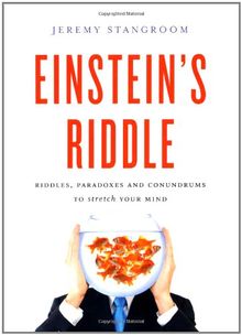 Einstein's Riddle: 50 Riddles, Puzzles, and Conundrums to Stretch Your Mind