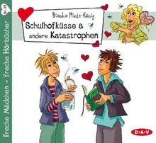 Schulhofküsse & andere Katastrophen