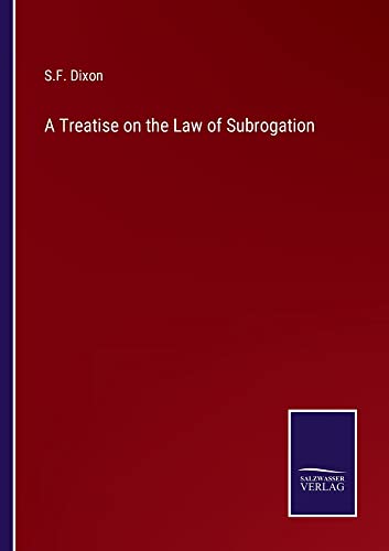 A Treatise on the Law of Subrogation