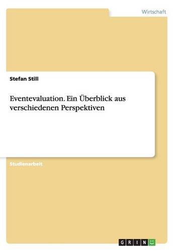 Eventevaluation. Ein Überblick aus verschiedenen Perspektiven