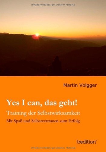 Yes I can, das geht!: Training der Selbstwirksamkeit