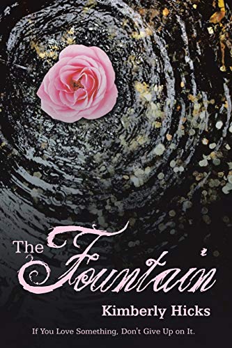 The Fountain: If You Love Something, Don't Give up on It.