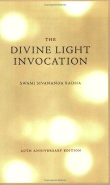 The Divine Light Invocation: 40th Anniversary Edition