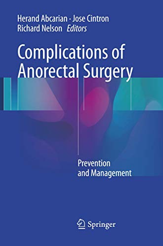 Complications of Anorectal Surgery: Prevention and Management