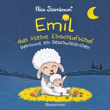Emil das kleine Einschlafschaf bekommt ein Geschwisterchen: Eine Geschichte zum Vorlesen und Betrachten. Pappbilderbuch ab 18 Monaten